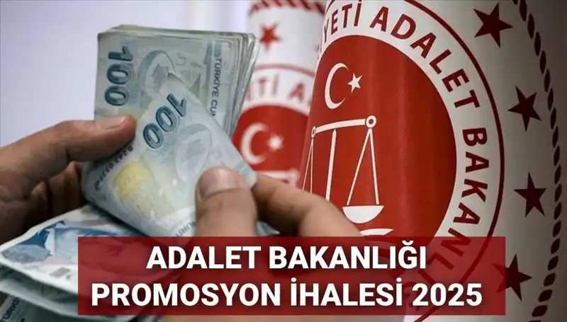 Adalet Bakanlığı Promosyon İhaleleriyle İlgili Son Gelişmeler: 2025'te Neler Olacak?