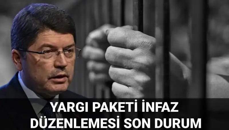 Yargı Paketi İnfaz Düzenlemesi 2025: Genel Af ve Denetimli Serbestlik Müjdesi Geliyor mu?