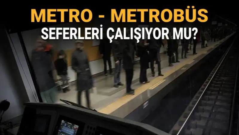 İstanbul'da Metro ve Metrobüs Seferleri: Bugün Çalışıyor mu, Grev Tarihleri Neler?