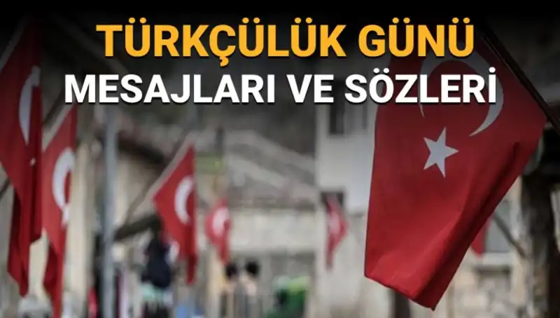 Türkçülük Günü: 3 Mayıs'ın Anlamı ve Öne Çıkan Mesajlar