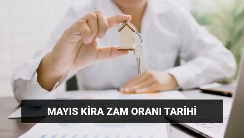 Mayıs 2025 Kira Zam Oranı Açıklanma Tarihi ve Süreci