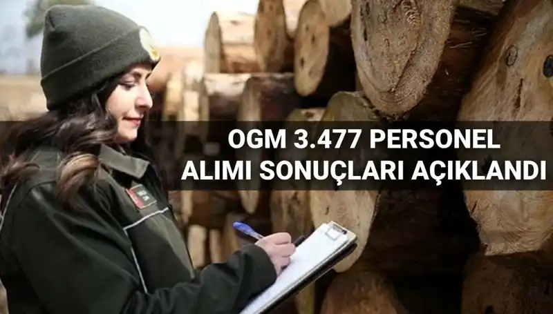 OGM 2025 Personel Alımı Sonuçları İle Evrak Teslim Tarihleri Açıklandı!