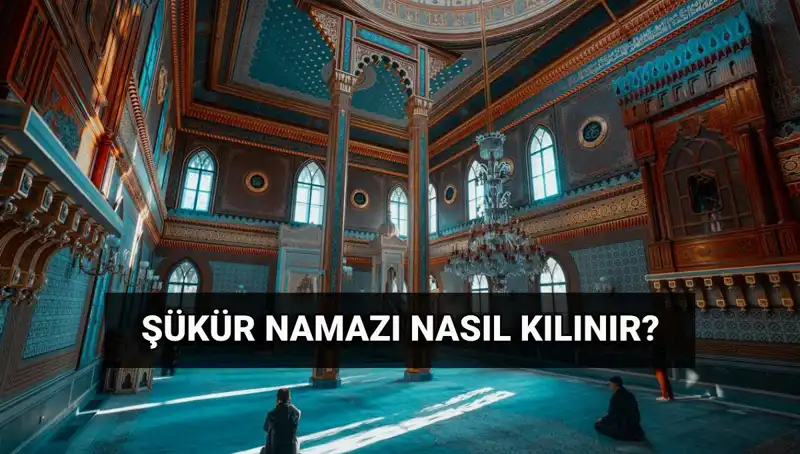 Kurban Bayramı'nda Şükür Namazı Nasıl Kılınır?